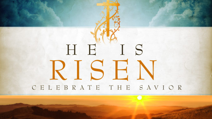 He Is Risen